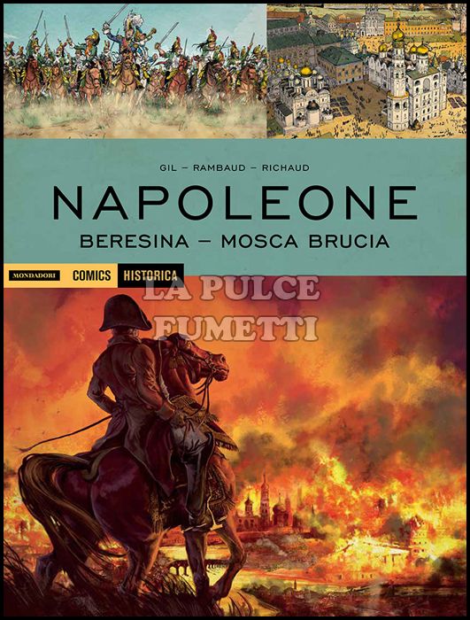 HISTORICA #    67 - NAPOLEONE - BERESINA 1: MOSCA BRUCIA